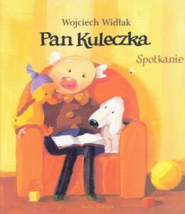 Wojciech Widłak – Pan Kuleczka. Spotkanie
