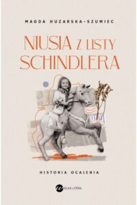 Magda Huzarska-Szumiec- Niusia z Listy Schindlera