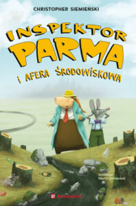 Christopher Siemieński – Inspektor Parma i afera środowiskowa