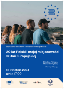Zaproszenie na spotkanie “20 lat Polski i mojej miejscowości w Unii Europejskiej”