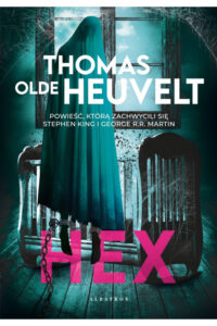 Olde Thomas Heuvelt- Hex
