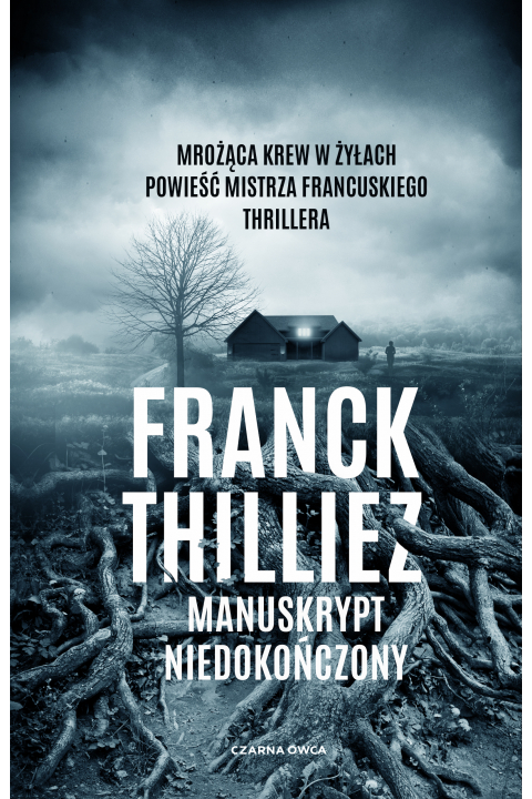 F. Thilliez- Manuskrypt niedokończony