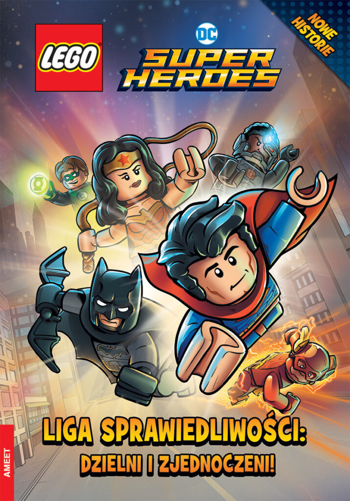 LEGO DC Super Heroes. Liga Sprawiedliwości: dzielni i zjednoczeni!