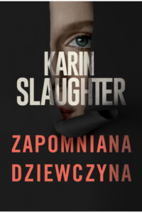 K. Slaughter- Zapomniana dziewczyna