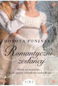Ponińska D. – Romantyczni zesłańcy T.3