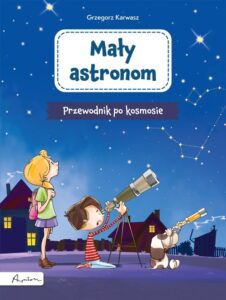 Grzegorz Karwasz – Mały astronom