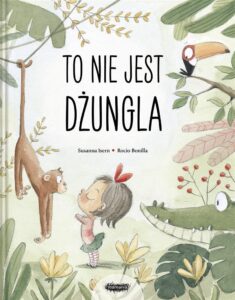 Susanna Isern – To nie jest dżungla