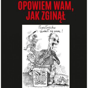 Sumliński W.- Opowiem wam, jak zginął