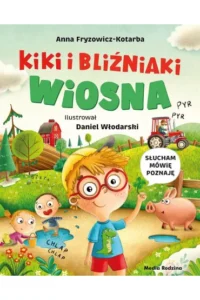 Anna Fryzowicz-Kotarba – Kiki i bliźniaki. Wiosna