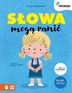 Anna Jankowska – Słowa mogą ranić