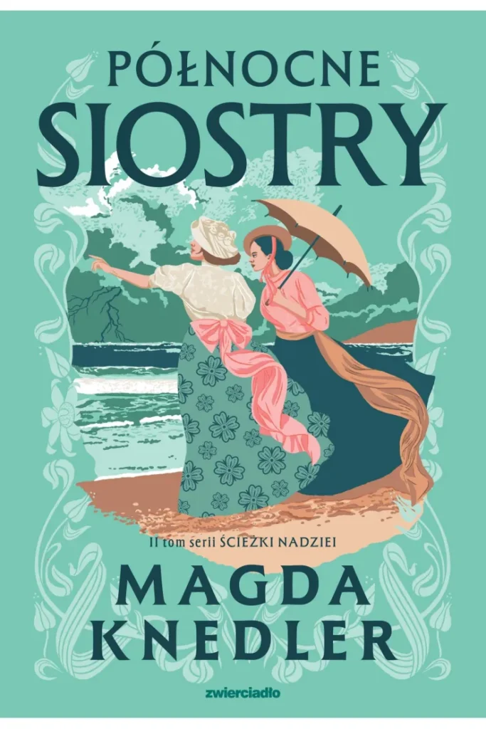 Knedler M.- Północne siostry. T.2