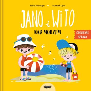 Wiola Wołoszyn, Przemek Liput – Jano i Wito nad morzem