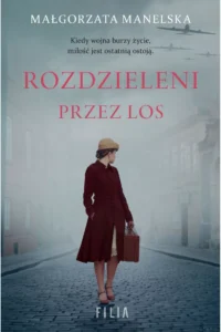 Manelska M.- Rozdzieleni przez los