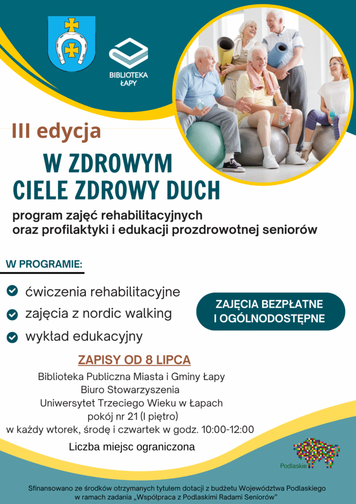 Zapraszamy do udziału w III edycji zadania „W zdrowym ciele zdrowy duch” – program zajęć rehabilitacyjnych oraz profilaktyki i edukacji prozdrowotnej seniorów