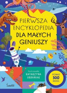 Katarzyna Urbaniak – Pierwsza encyklopedia dla małych geniuszy