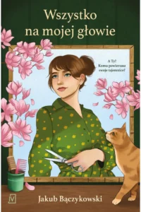 J. Bączykowski- Wszystko na mojej głowie.