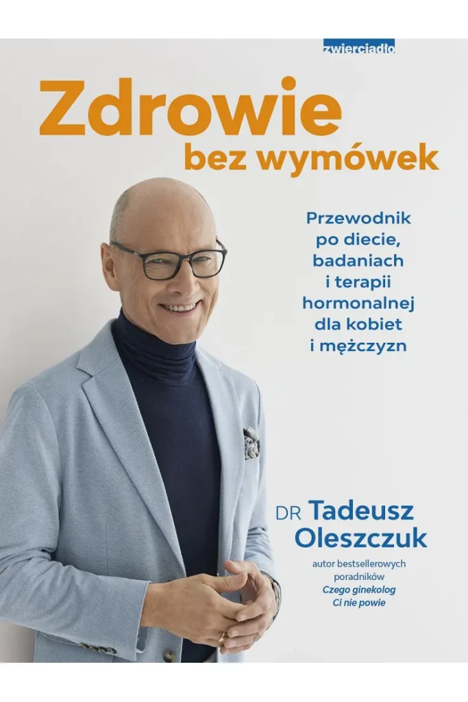 T. Oleszczuk- Zdrowie bez wymówek.