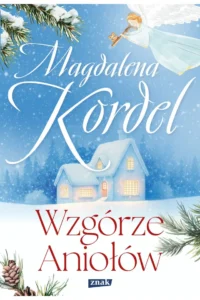 M. Kordel- Wzgórze Aniołów.