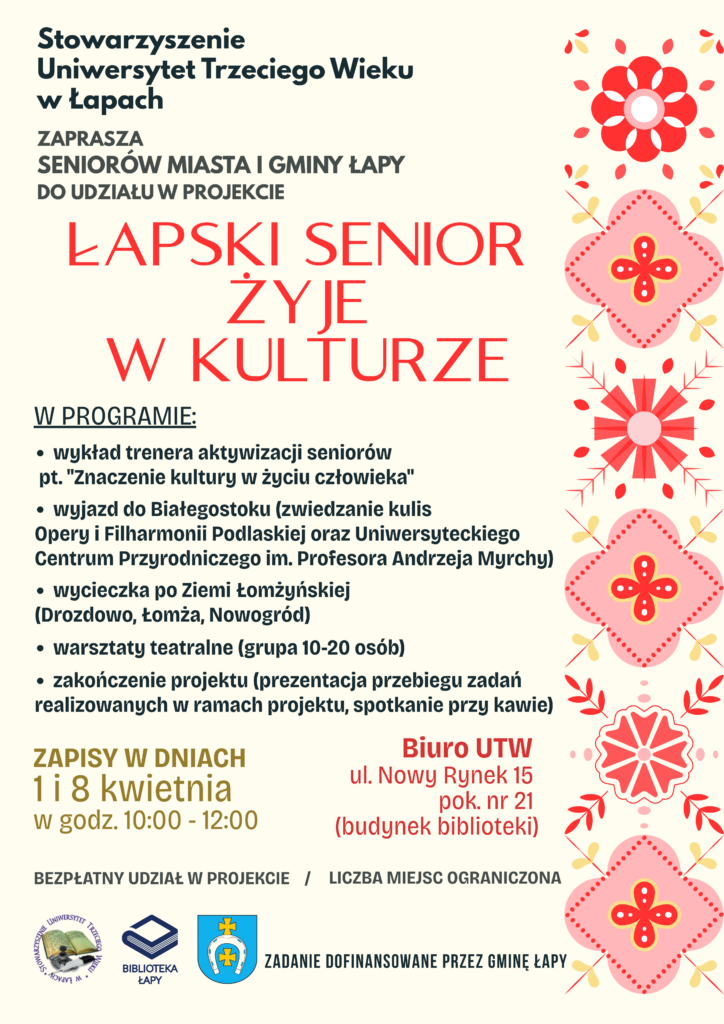 Stowarzyszenie UTW zaprasza seniorów do udziału w projekcie „Łapski senior żyje w kulturze”