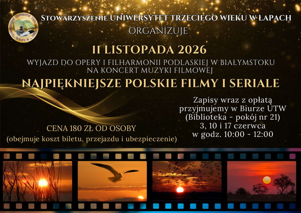 Wyjazd z UTW na koncert muzyki filmowej „Najpiękniejsze polskie filmy i seriale”