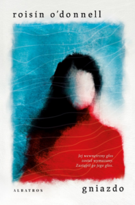 O’donnell Roisin – Gniazdo