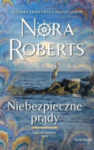 Nora Roberts – Niebezpieczne prądy
