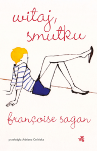 Francoise Sagan – Witaj, smutku
